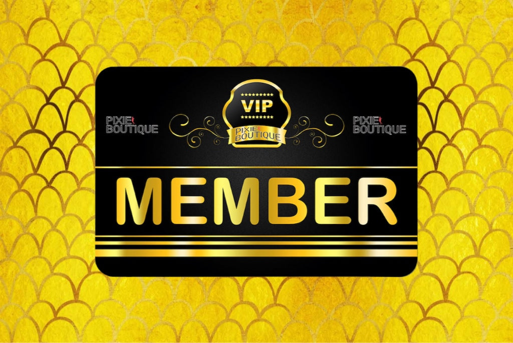 VIP MEMBERSHIP (NO DISCOUNT CODES) Pixie Boutique